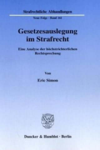 Βιβλίο Gesetzesauslegung im Strafrecht Eric Simon