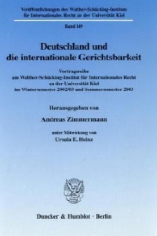 Carte Deutschland und die internationale Gerichtsbarkeit. Andreas Zimmermann