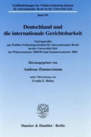 Knjiga Deutschland und die internationale Gerichtsbarkeit. Andreas Zimmermann