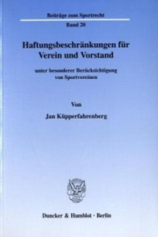 Kniha Haftungsbeschränkungen für Verein und Vorstand Jan Küpperfahrenberg