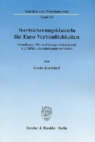 Livre Wertsicherungsklauseln für Euro-Verbindlichkeiten. Guido Kirchhoff