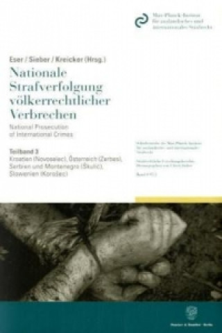 Kniha Nationale Strafverfolgung völkerrechtlicher Verbrechen - National Prosecution of International Crimes.. National Prosecution of International Crimes. Albin Eser