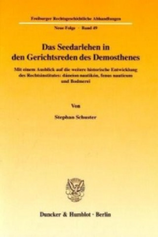 Carte Das Seedarlehen in den Gerichtsreden des Demosthenes. Stephan Schuster
