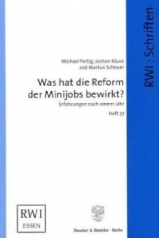 Книга Was hat die Reform der Minijobs bewirkt? Michael Fertig