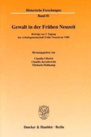 Könyv Gewalt in der Frühen Neuzeit. Claudia Ulbrich
