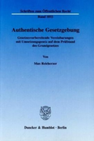 Knjiga Authentische Gesetzgebung. Max Reicherzer