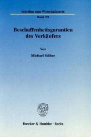 Könyv Beschaffenheitsgarantien des Verkäufers. Michael Stöber
