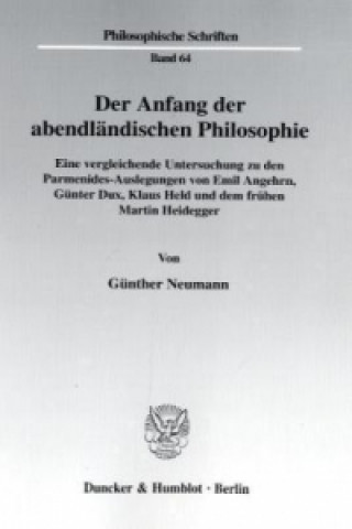 Książka Der Anfang der abendländischen Philosophie Günther Neumann