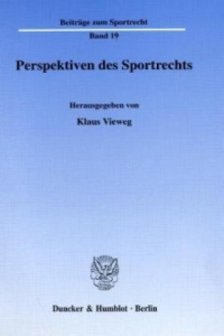 Kniha Perspektiven des Sportrechts Klaus Vieweg