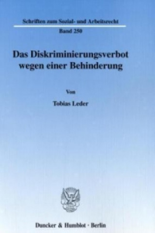 Книга Das Diskriminierungsverbot wegen einer Behinderung. Tobias Leder