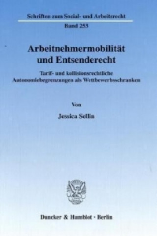 Book Arbeitnehmermobilität und Entsenderecht. Jessica Sellin