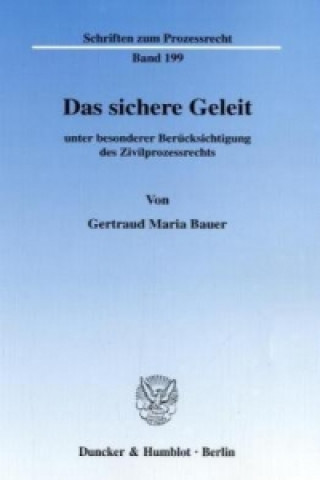 Book Das sichere Geleit Gertrud M. Bauer