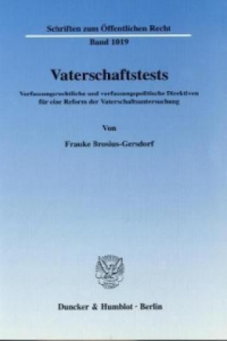 Kniha Vaterschaftstests. Frauke Brosius-Gersdorf