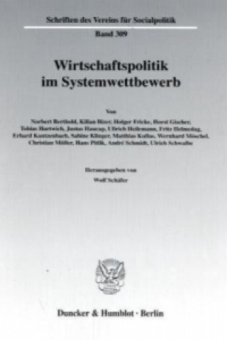 Könyv Wirtschaftspolitik im Systemwettbewerb. Wolf Schäfer