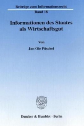Книга Informationen des Staates als Wirtschaftsgut. Jan O. Püschel