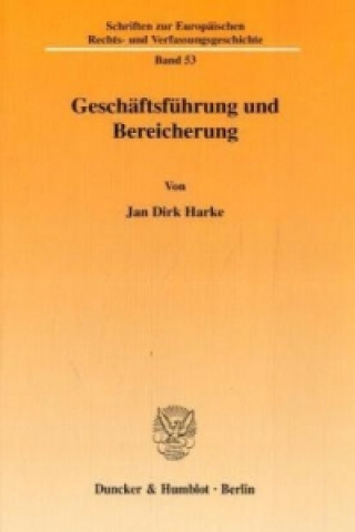 Kniha Geschäftsführung und Bereicherung Jan D. Harke