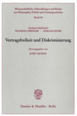 Carte Vertragsfreiheit und Diskriminierung. Tilman Repgen