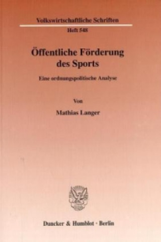 Kniha Öffentliche Förderung des Sports. Mathias Langer