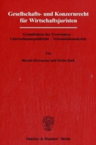Книга Gesellschafts- und Konzernrecht für Wirtschaftsjuristen. Harald Herrmann