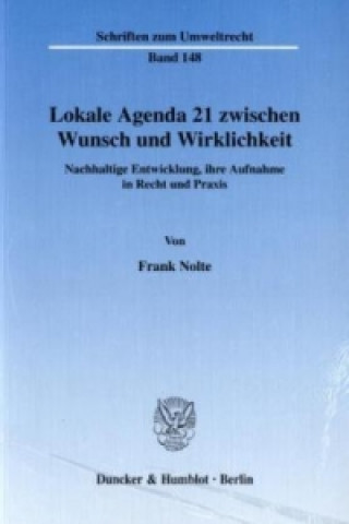 Carte Lokale Agenda 21 zwischen Wunsch und Wirklichkeit. Frank Nolte