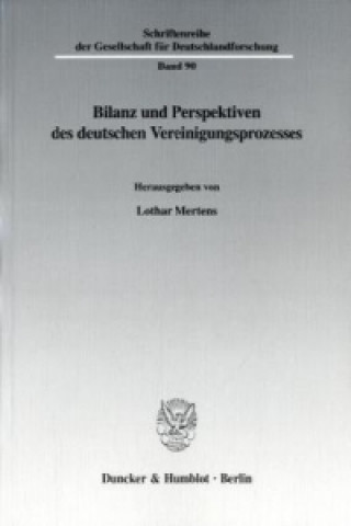 Kniha Bilanz und Perspektiven des deutschen Vereinigungsprozesses. Lothar Mertens