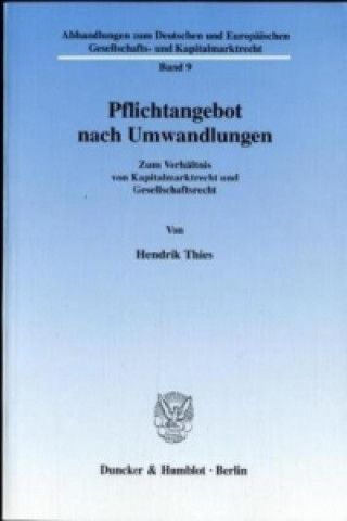 Książka Pflichtangebot nach Umwandlungen. Hendrik Thies