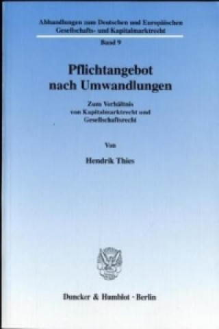 Book Pflichtangebot nach Umwandlungen. Hendrik Thies