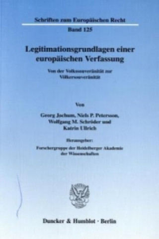 Carte Legitimationsgrundlagen einer europäischen Verfassung. Georg Jochum