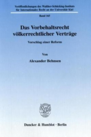 Kniha Das Vorbehaltsrecht völkerrechtlicher Verträge. Alexander Behnsen