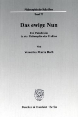 Book Das ewige Nun. Veronika M. Roth