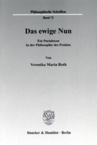 Libro Das ewige Nun. Veronika M. Roth