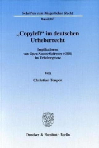 Könyv »Copyleft« im deutschen Urheberrecht. Christian Teupen