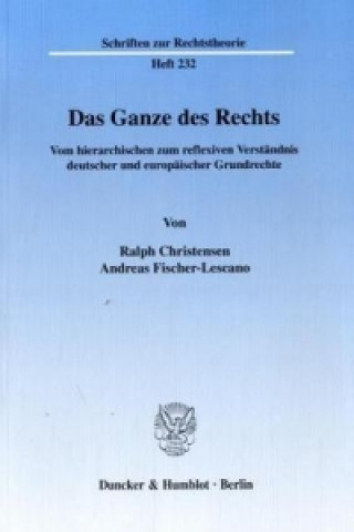 Kniha Das Ganze des Rechts Ralph Christensen