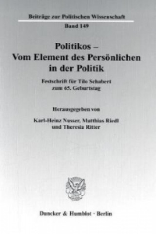 Kniha Politikos - Vom Element des Persönlichen in der Politik. Karl-Heinz Nusser