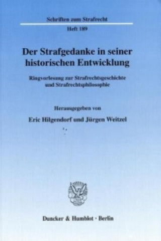 Kniha Der Strafgedanke in seiner historischen Entwicklung Eric Hilgendorf