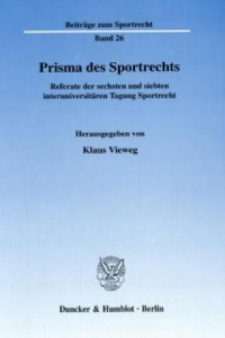 Книга Prisma des Sportrechts. Klaus Vieweg