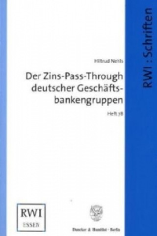 Kniha Der Zins-Pass-Through deutscher Geschäftsbankengruppen. Hiltrud Nehls