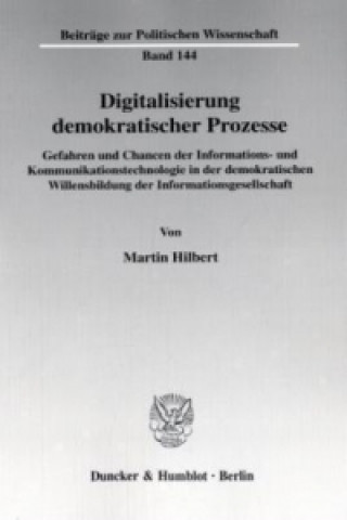 Carte Digitalisierung demokratischer Prozesse. Martin Hilbert