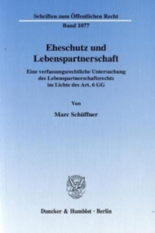 Könyv Eheschutz und Lebenspartnerschaft. Marc Schüffner