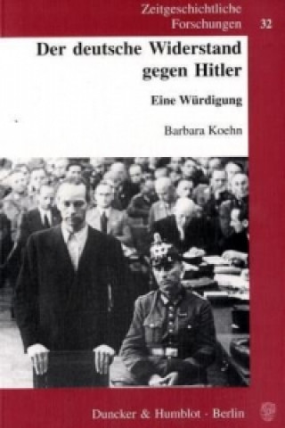 Kniha Der deutsche Widerstand gegen Hitler. Barbara Koehn