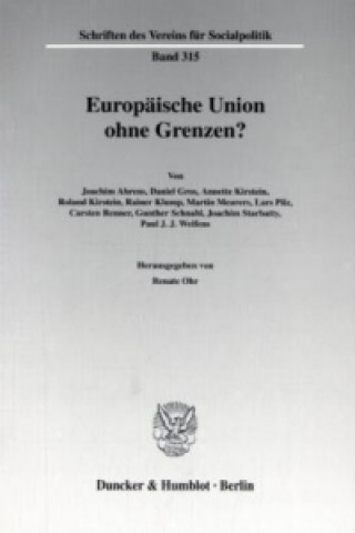 Carte Europäische Union ohne Grenzen? Renate Ohr