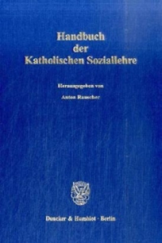 Book Handbuch der Katholischen Soziallehre. Anton Rauscher