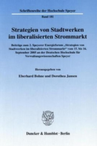 Carte Strategien von Stadtwerken im liberalisierten Strommarkt. Eberhard Bohne