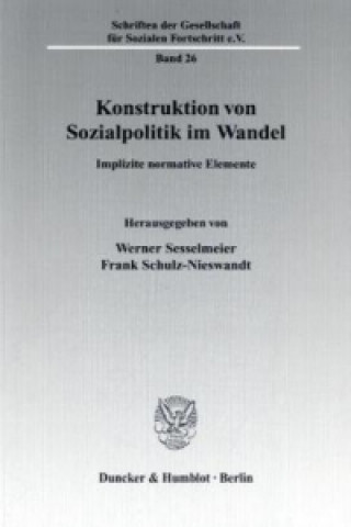 Kniha Konstruktion von Sozialpolitik im Wandel. Werner Sesselmeier