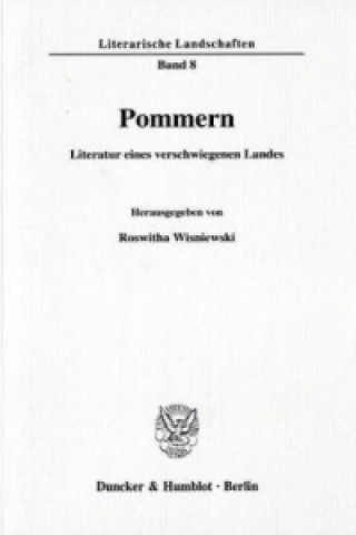 Książka Pommern - Literatur eines verschwiegenen Landes Roswitha Wisniewski