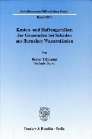 Kniha Kosten- und Haftungsrisiken der Gemeinden bei Schäden aus flurnahen Wasserständen Reiner Tillmanns