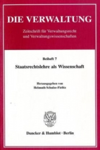 Carte Staatsrechtslehre als Wissenschaft. Helmuth Schulze-Fielitz