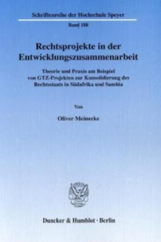 Книга Rechtsprojekte in der Entwicklungszusammenarbeit. Oliver Meinecke