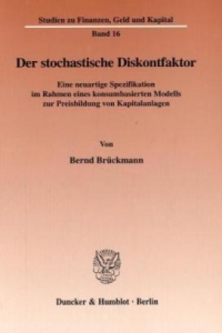 Könyv Der stochastische Diskontfaktor. Bernd Brückmann