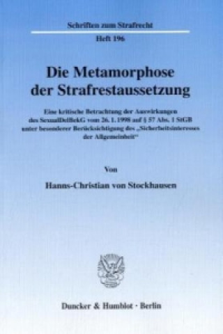 Carte Die Metamorphose der Strafrestaussetzung. Hanns-Christian von Stockhausen